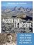Passer par le désert : sur ...