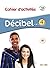 Decibel 4 niveau B1.1 - Cahier + CD mp3 (French Edition)