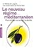 Le nouveau régime méditérranéen: Pour protéger sa santé et la planète (Santé - Développement Personnel) (French Edition)