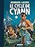Le Cycle de Cyann - Intégrale