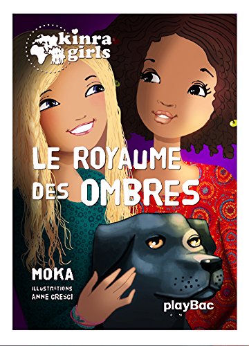 Kinra Girls - Le royaume des ombres - Tome 8 (Paperback)