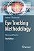 Eye Tracking Methodology by Andrew T. Duchowski