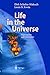 Life in the Universe: Expectations and Constraints