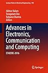 Advances in Electronics, Communication and Computing: ETAEERE-2016 (Lecture Notes in Electrical Engineering, 443)