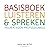 Basisboek luisteren & spreken. Helpen voor professionals.