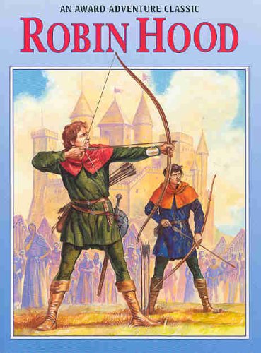 Robin Hood: An Illustrated Adventure Classic (Paperback)