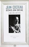 Jean Cocteau secondo Jean Cocteau Jean Cocteau secondo Jean Cocteau