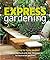 Express Gardening