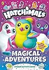 Hatchimals: Magical Adventures Sticker Activity Book Hatchimals: Magical Adventures Sticker Activity Book