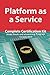 Platform as a Service Compl...