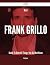 Best Frank Grillo Guide to Date - 84 Things You Did Not Know by Emily Moses