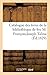Catalogue des livres de la bibliothèque de feu M. François-Jo... by Neve