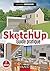 SketchUp - Guide pratique -...