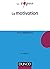 La motivation - 3e éd.