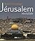 Jérusalem revisitée