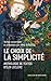 Le choix de la simplicité: Anthologie de textes d'Eloi Leclerc
