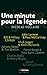 Une minute pour la légende