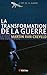 La transformation de la guerre