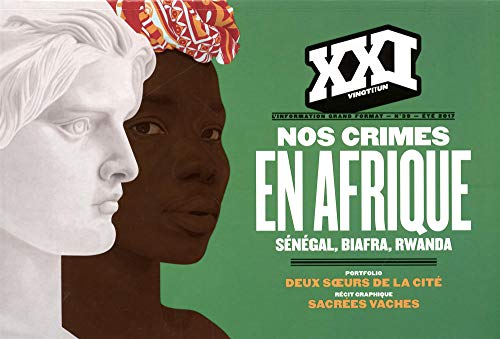 Revue xxi n 39 : nos crimes en afrique (Paperback)