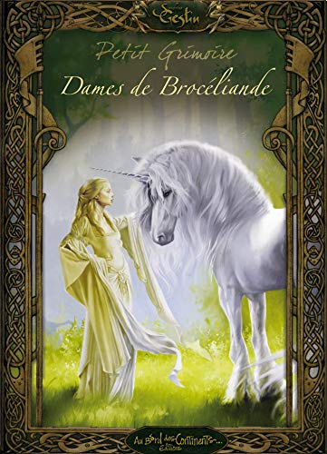Le petit grimoire légendes des dames de Brocéliande (Paperback)