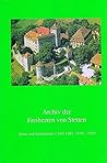 Archiv Der Freiherren Von Stetten: Akten Und Amtsbucher 1340 1498-1918 1930 (Inventare Der Nichtstaatlichen Archive in Baden-wurttemberg) (German Edition)