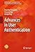 Advances in User Authentication (Infosys Science Foundation Series)