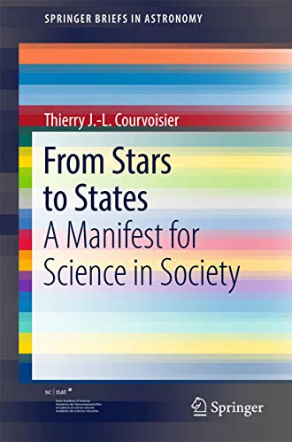 From Stars to States: A Manifest for Science in Society (SpringerBriefs in Astronomy)