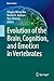 Evolution of the Brain, Cognition, and Emotion in Vertebrates (Brain Science)