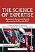 The Science of Expertise: Behavioral, Neural, and Genetic Approaches to Complex Skill (Frontiers of Cognitive Psychology)