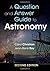A Question and Answer Guide to Astronomy by Carol Christian