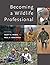 Becoming a Wildlife Professional