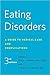 Eating Disorders: A Guide to Medical Care and Complications