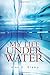 My Life Under Water