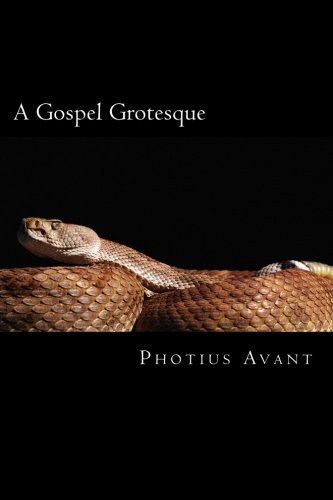 A Gospel Grotesque (Paperback)