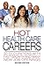 Hot Health Care Careers: 30 Occupations With Fast Growth and Many New Job Openings