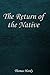 The Return of the Native