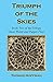 Triumph of the Skies - Book...