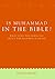 Is Muhammad In The Bible?