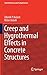 Creep and Hygrothermal Effects in Concrete Structures by Zdenek P. Bazănt