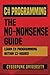 C# Programming: THE NO-NONSENSE GUIDE: Learn C# Programming Within 12 Hours!