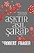 Aşktır Asıl Şarap