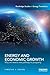 Energy and Economic Growth (Routledge Studies in Energy Transitions)