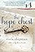 The Hope Chest by Viola Shipman