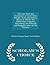 The Last Will and Testament of Cecil John Rhodes: With Elucidatory Notes to Which Are Added Some Chapters Describing the Political and Religious Ideas of the Testator - Scholar's Choice Edition