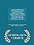 An Encyclopedia of Freemasonry and Its Kindred Sciences: Comprising the Whole Range of Arts, Sciences and Lliterature As Connected with the Institution, Volume 1 - Scholar's Choice Edition