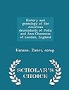 History and genealogy of the American descendants of John and Ann Chamness of London, England - Scholar's Choice Edition History and genealogy of the American descendants of John and Ann Chamness of London, England - Scholar's Choice Edition