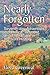 Nearly Forgotten by Floyd Greenleaf