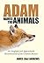 Adam Names the Animals: An ...