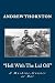 Hell With the Lid Off by Andrew Thornton