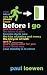 Before I Go: Nine Ideas You...